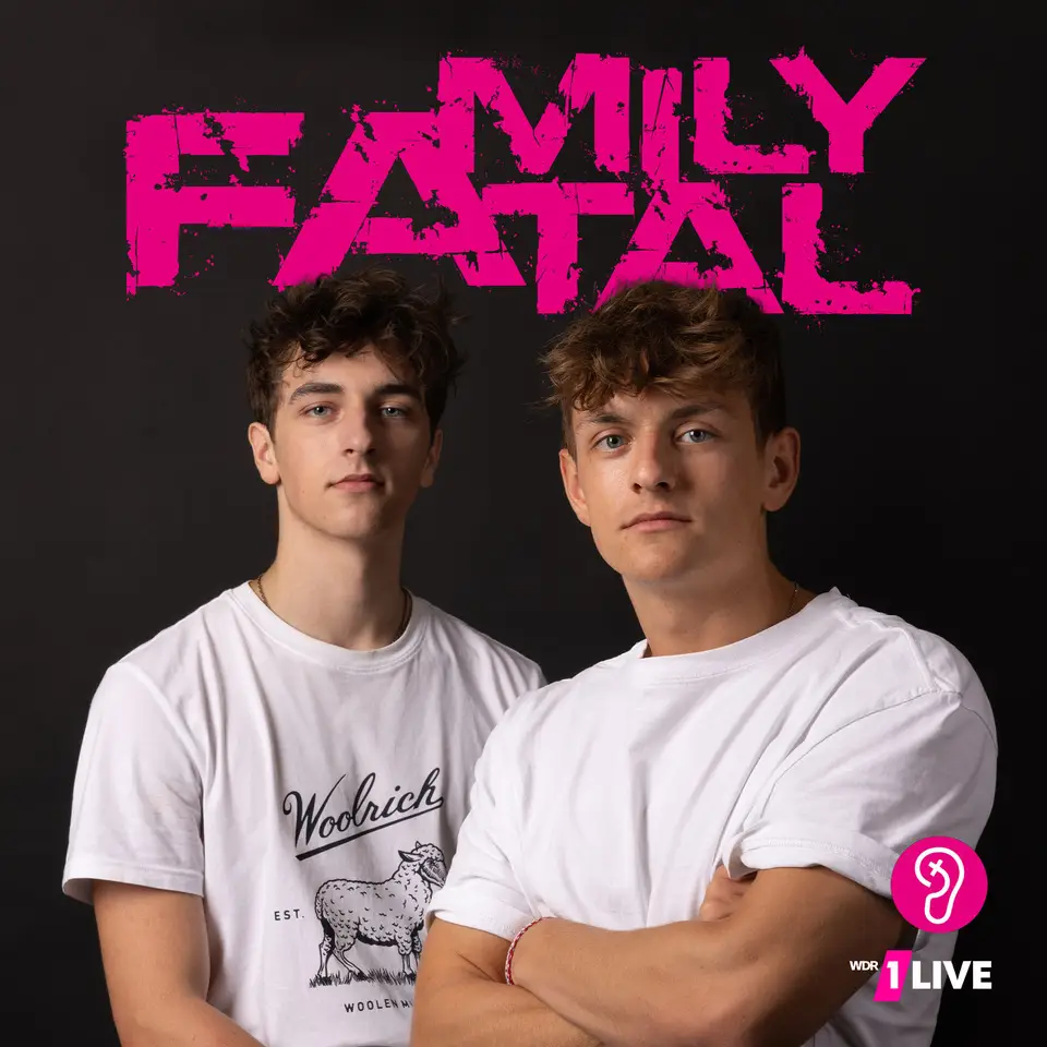 Family Fatal – offizielles Titelbild des Podcasts bei 1LIVE